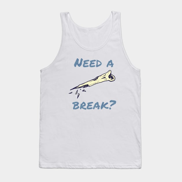 Need a break? Tank Top by EMP